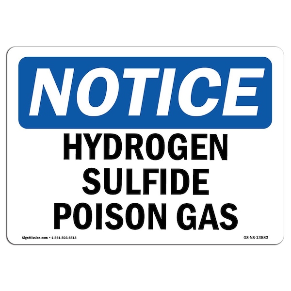 Safety Sign, OSHA Notice, 12" Height, 18" Width, Hydrogen Sulfide Poison Gas Sign, Landscape